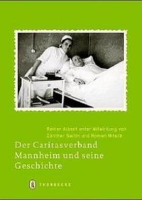 Albert |  Der Caritasverband Mannheim und seine Geschichte | Buch |  Sack Fachmedien