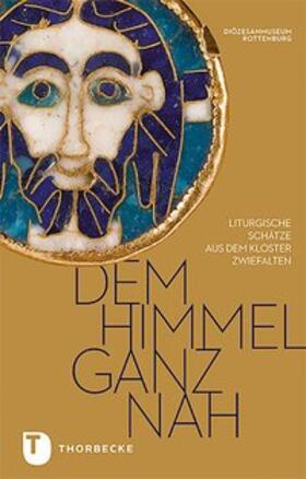 Diözesanmuseum Rottenburg |  Dem Himmel ganz nah! | Buch |  Sack Fachmedien