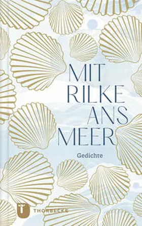 Rilke |  Mit Rilke ans Meer | Buch |  Sack Fachmedien