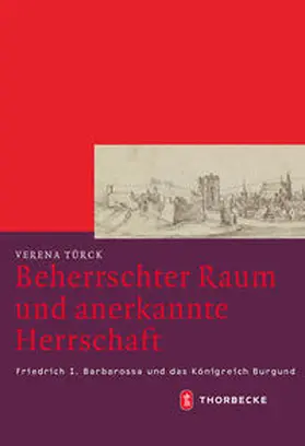 Türck |  Beherrschter Raum und anerkannte Herrschaft | Buch |  Sack Fachmedien