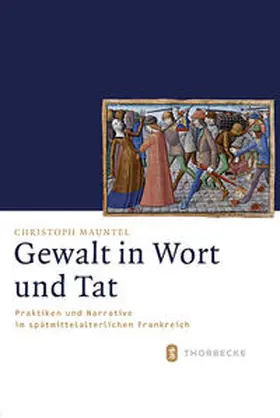 Mauntel |  Gewalt in Wort und Tat | Buch |  Sack Fachmedien