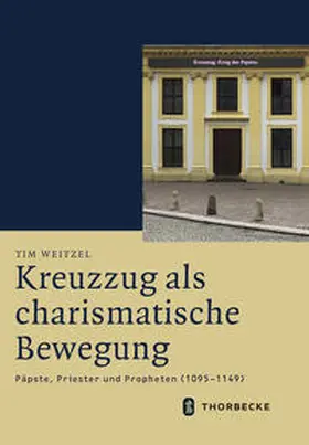 Weitzel |  Kreuzzug als charismatische Bewegung | Buch |  Sack Fachmedien