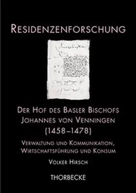 Hirsch |  Der Hof des Basler Bischofs Johannes von Venningen (1458-1478) | Buch |  Sack Fachmedien