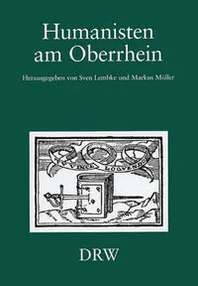 Lembke / Müller |  Humanisten am Oberrhein | Buch |  Sack Fachmedien