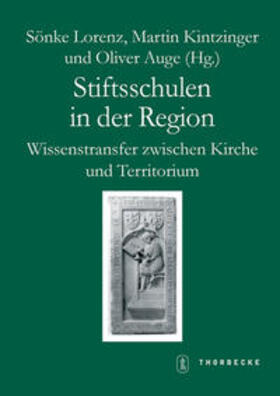 Lorenz / Kintzinger / Auge |  Stiftsschulen in der Region | Buch |  Sack Fachmedien