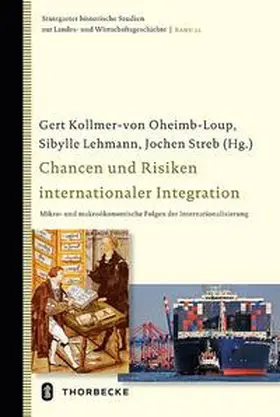 Oheimb-Loup / Lehmann / Streb |  Chancen und Risiken internationaler Integration | Buch |  Sack Fachmedien