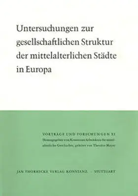 Untersuchungen zur gesellschaftlichen Struktur der mittelalterlichen Städte in Europa | Buch | 978-3-7995-6611-7 | sack.de