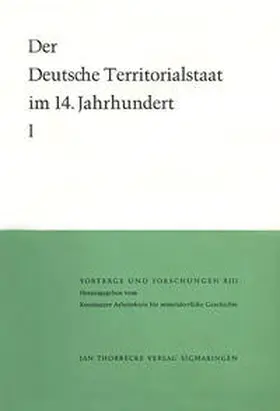 Patze |  Der deutsche Territorialstaat im 14. Jahrhundert | Buch |  Sack Fachmedien