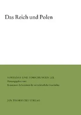 Wünsch / Patschovsky |  Das Reich und Polen | Buch |  Sack Fachmedien