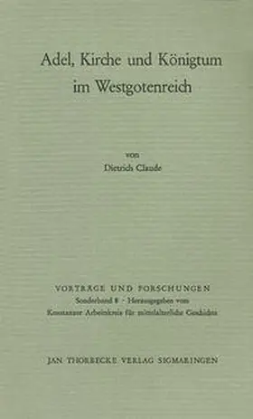 Claude |  Adel, Kirche und Königtum im Westgotenreich | Buch |  Sack Fachmedien