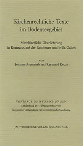 Autenrieth / Kottje / Konstanzer Arbeitskreis für mittelalterliche Geschichte e.V. |  Kirchenrechtliche Texte im Bodenseegebiet | Buch |  Sack Fachmedien