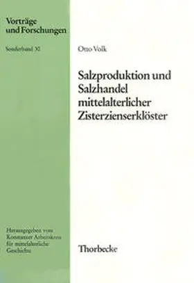 Volk |  Salzproduktion, Salzhandel und Salinenbeteiligungen mitteleuropäischer Zisterzienserklöster | Buch |  Sack Fachmedien