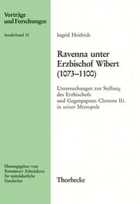 Heidrich |  Ravenna unter Erzbischof Wibert (1073-1100) | Buch |  Sack Fachmedien