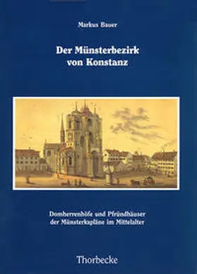 Bauer |  Der Münsterbezirk von Konstanz | Buch |  Sack Fachmedien