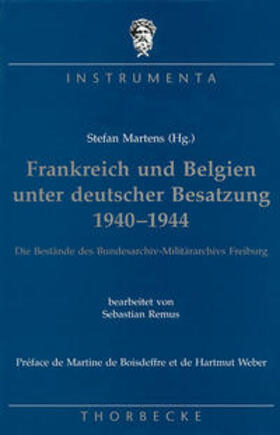 Martens |  Frankreich und Belgien unter deutscher Besatzung 1940-1944 | Buch |  Sack Fachmedien