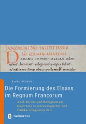 Weber |  Die Formierung des Elsass im Regnum Francorum | Buch |  Sack Fachmedien