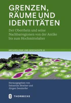 Brather / Dendorfer | Grenzen, Räume und Identitäten | Buch | 978-3-7995-7372-6 | sack.de