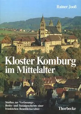 Jooss |  Kloster Komburg im Mittelalter | Buch |  Sack Fachmedien