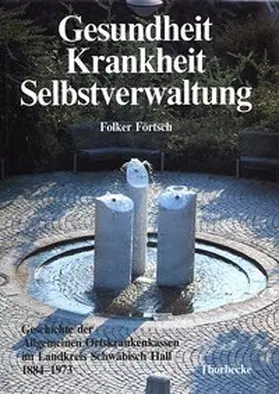 Förtsch |  Gesundheit, Krankheit, Selbstverwaltung | Buch |  Sack Fachmedien