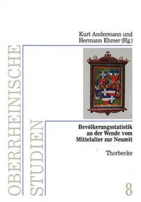 Andermann / Ehmer |  Bevölkerungsstatistik an der Wende vom Mittelalter zur Neuzeit | Buch |  Sack Fachmedien