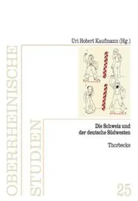 Kaufmann |  Die Schweiz und der deutsche Südwesten | Buch |  Sack Fachmedien