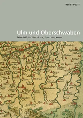 Schmauder / Wettengel |  Ulm und Oberschwaben Band 59/2015 | Buch |  Sack Fachmedien