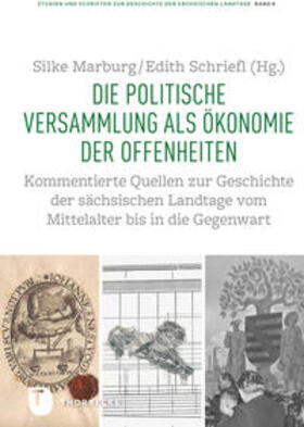 Marburg / Schriefl |  Die politische Versammlung als Ökonomie der Offenheiten | Buch |  Sack Fachmedien