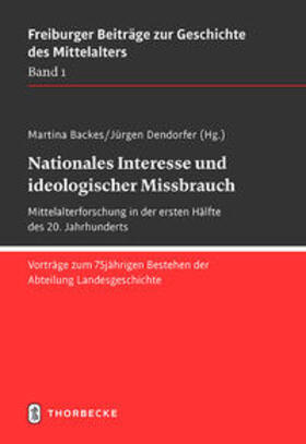 Backes / Dendorfer |  Nationales Interesse und ideologischer Missbrauch | Buch |  Sack Fachmedien