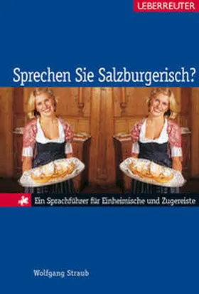 Straub |  Sprechen Sie Salzburgerisch? | Buch |  Sack Fachmedien