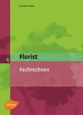 Birk | Der Florist 4. Fachrechnen | Buch | 978-3-8001-1224-1 | sack.de