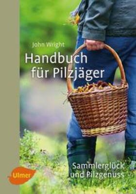 Wright |  Handbuch für Pilzjäger | Buch |  Sack Fachmedien