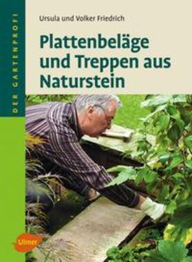 Friedrich |  Plattenbeläge und Treppen aus Naturstein | eBook | Sack Fachmedien