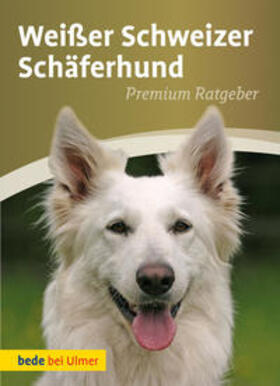 Schmitt |  Weißer Schweizer Schäferhund | Buch |  Sack Fachmedien