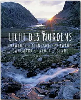 Ilg | Licht des Nordens - Norwegen . Finnland . Schweden . Dänemark . Färöer . Island | Buch | 978-3-8003-4833-6 | sack.de