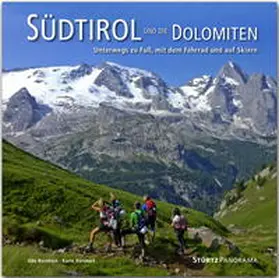 Bernhart | Südtirol und die Dolomiten - Unterwegs zu Fuß, mit dem Fahrrad und auf Skiern | Buch | 978-3-8003-4869-5 | sack.de