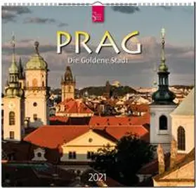  Prag 2021 - Die Goldende Stadt | Sonstiges |  Sack Fachmedien