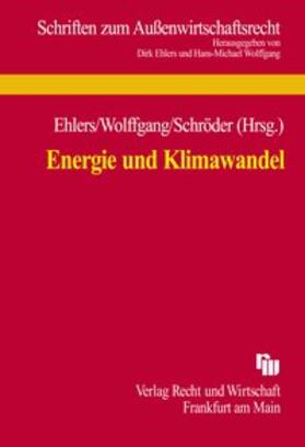 Ehlers / Wolffgang / Schröder |  Energie und Klimawandel | Buch |  Sack Fachmedien