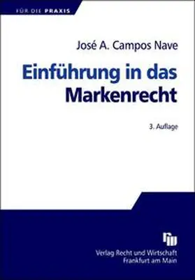 Campos Nave |  Einführung in das Markenrecht | Buch |  Sack Fachmedien