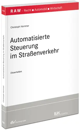 Hammer |  Automatisierte Steuerung im Straßenverkehr | Buch |  Sack Fachmedien