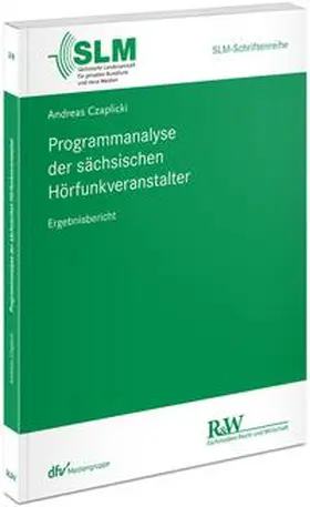 Czaplicki |  Programmanalyse der sächsischen Hörfunkveranstalter | Buch |  Sack Fachmedien