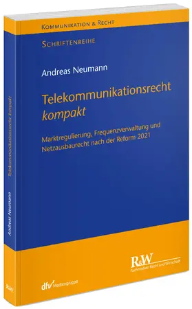 Neumann |  Telekommunikationsrecht kompakt | Buch |  Sack Fachmedien