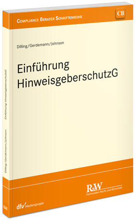 Gerdemann / Johnson |  Praxishandbuch Hinweisgeberschutzgesetz (HinSchG) | Buch |  Sack Fachmedien