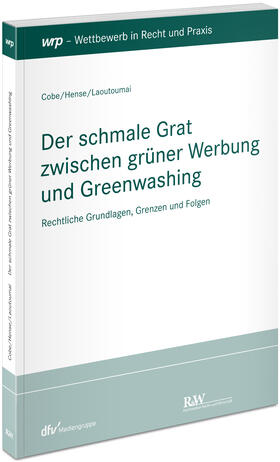 Cobe / Hense / Laoutoumai |  Der schmale Grat zwischen grüner Werbung und Greenwashing | Buch |  Sack Fachmedien