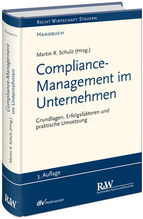 Schulz |  Compliance Management im Unternehmen | Buch |  Sack Fachmedien