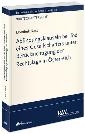 Nast |  Abfindungsklauseln bei Tod eines Gesellschafters - unter Berücksichtigung der Rechtslage in Österreich | Buch |  Sack Fachmedien