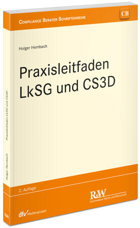 Hembach |  Praxisleitfaden LkSG und CS3D | Buch |  Sack Fachmedien