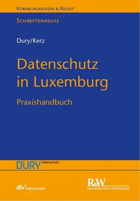 Dury / Kerz |  Datenschutz in Luxemburg | eBook | Sack Fachmedien