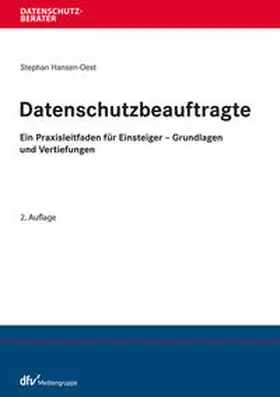 Hansen-Oest |  Datenschutzbeauftragte | eBook | Sack Fachmedien