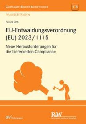 Orth |  EU-Entwaldungsverordnung (EU) 2023/1115 | eBook | Sack Fachmedien