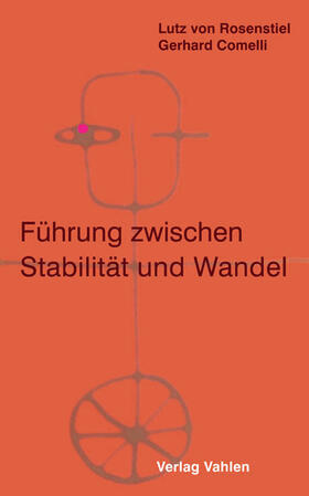 Rosenstiel / Comelli |  Führung zwischen Stabilität und Wandel | Buch |  Sack Fachmedien